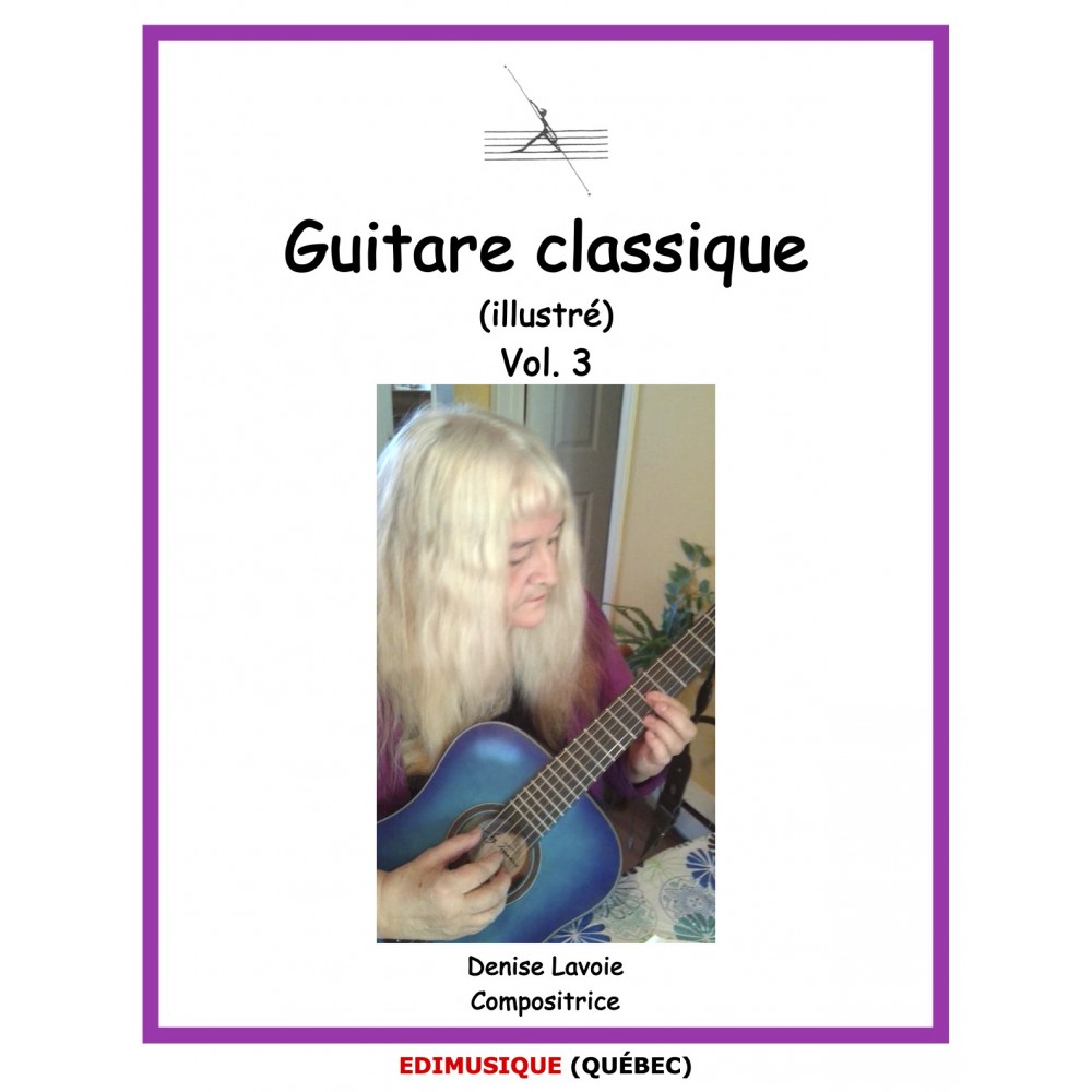 Guitare classique (illustré) volume 3